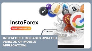 InstaForex Releases Updated Version Of Mobile Application | Business News Update screenshot 5