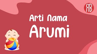 Download lagu Arti Nama Arumi & Kombinasi Rangkaian Nama