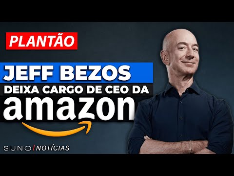 JEFF BEZOS DEIXA CARGO DE CEO DA AMAZON (AMZO34) | Após 27 anos no comando