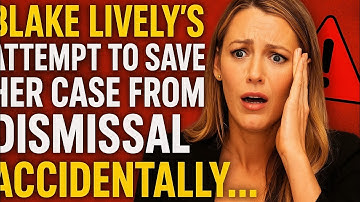 Blake Lively’s Attempt to SAVE Her Case from DISMISSAL BACKFIRES Accidentally…
