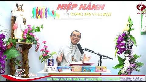 LỜI CHÚA THỨ NĂM TUẦN XIX THƯỜNG NIÊN 17/8/2023