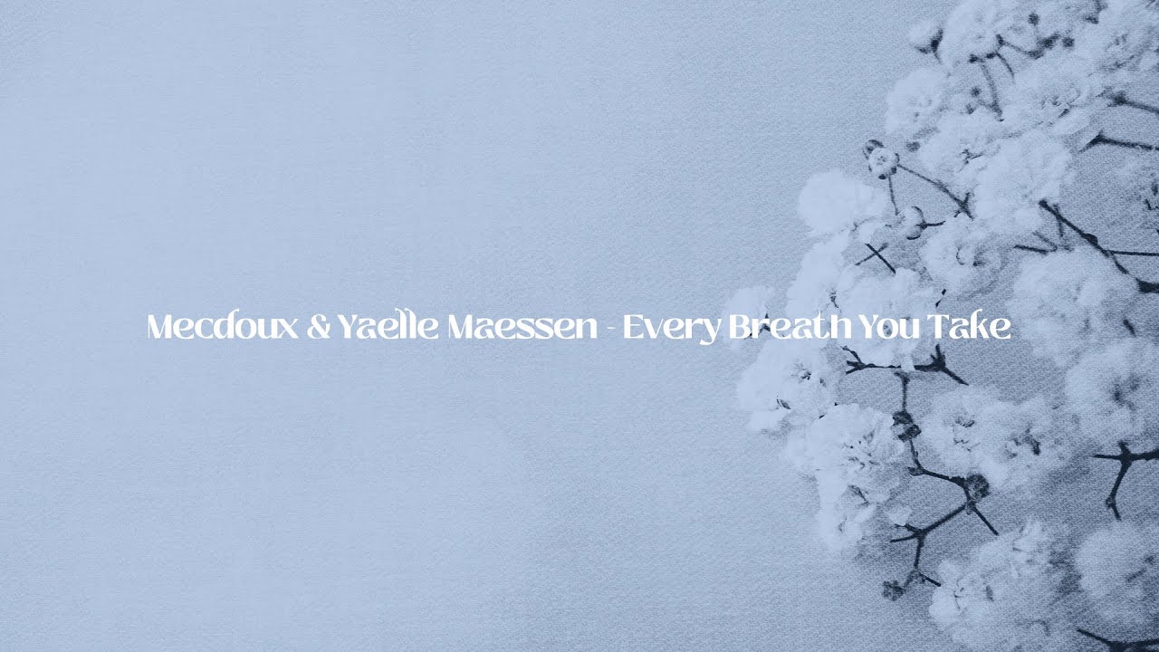 Watch The Police - Every Breath You Take (Mecdoux & Yaelle Maessen Remix) on YouTube
