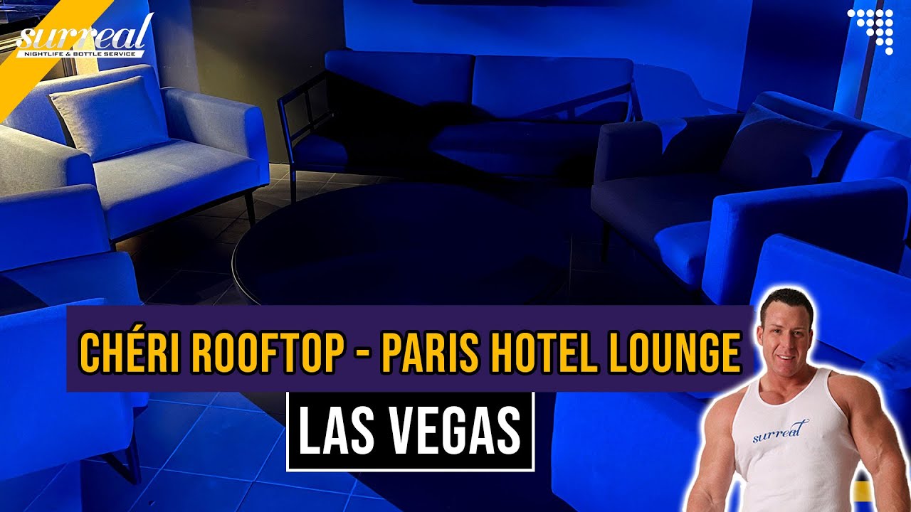 Chéri rooftop lounge opening at Paris Las Vegas on the Strip, Nightlife
