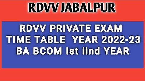 RDVV PRIVATE EXAM TIME TABLE YEAR 2022-23