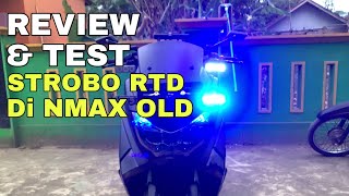 Review And Test Strobo RTD 3 Mata Di Nmax Old || Terang Pool!