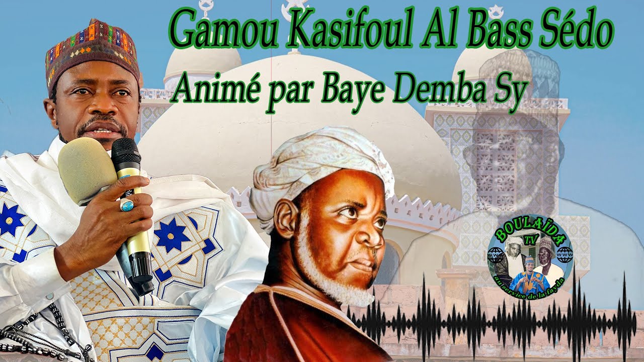Gamou Kachifoul Al Bass de Sédo Sébé animé par Baye Demba Sy