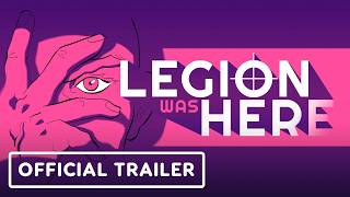 Legion Was Here - Official Release Date Trailer