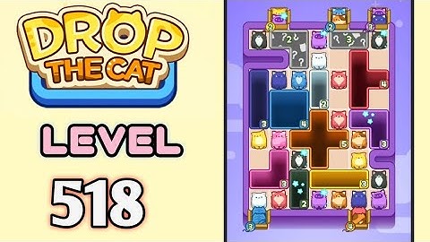 Drop the Cat! Level 518 Walkthrough