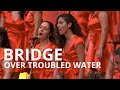 Bridge Over Troubled Water