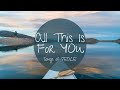 Instrumental Worship Music | All This Is For You | Songs of PEACE