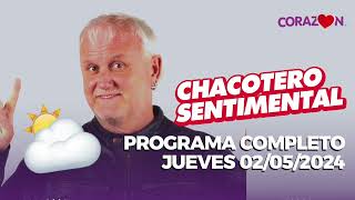 Chacotero Sentimental: Programa completo jueves 2/04/2024