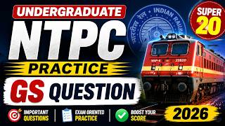 RRB NTPC UG 2026 Practice Set | Top 20 GK GS Questions with Answers | Railway Exam Preparation 2026