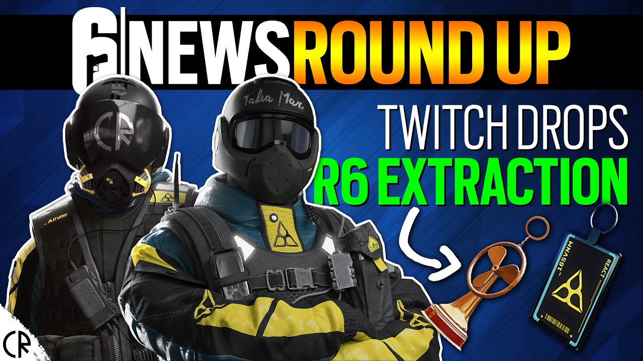 Twitch Drops Rainbow Six Extraction 6News Tom Clancy's Rainbow Six Siege YouTube