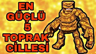 EN GÜÇLÜ 5 TOPRAK CİLLESİ ! (TOP 5)