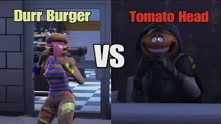 FORTNITE DURR BURGER VS TOMATO HEAD FT William