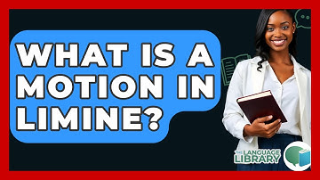 What Is A Motion In Limine? - The Language Library