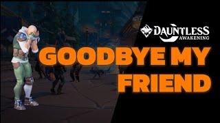 Goodbye Dauntless You Were Great!! - Shutdown Announced!