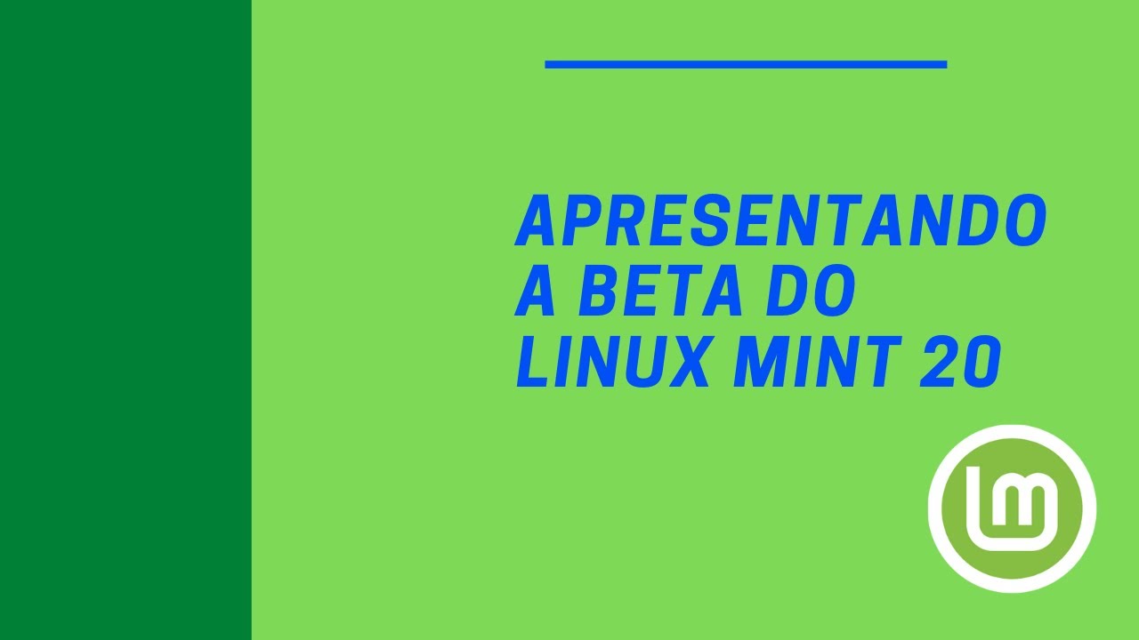 Linux Mint 20 Beta - Será que ficou bom?? - YouTube