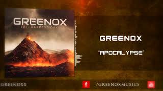 GReeNOX - Apocalypse