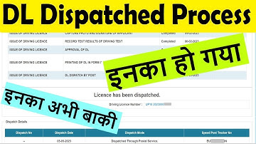 dl dispatch pending : dl dispatch by post pending : dl dispatch kitne din me hota hai
