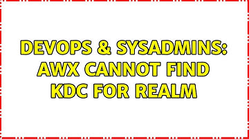 DevOps & SysAdmins: AWX Cannot find KDC for REALM