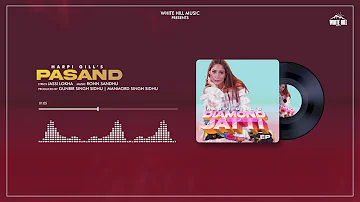 Pasand | Harpi Gill | Diamond Jatti (EP) | Punjabi Songs 2022