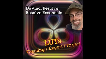 How to Create & Save Your Own Custom LUT in DaVinci Resolve