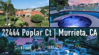 22444 poplar ct | murrieta, ca