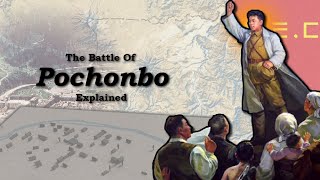 The Battle of Pochonbo EXPLAINED | DPRK Deep Dive