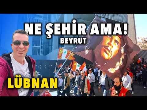 BU ŞEHRE AKIL SIR ERMİYOR! HER ŞEYİN KARIŞIK OLDUĞU BEYRUT GEZİSİ