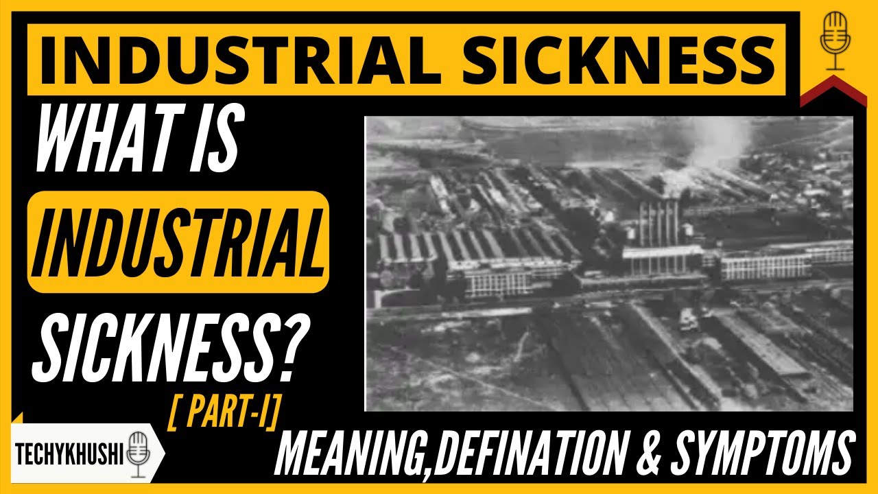 Industrial sickness what is industrial sickness in english hindi