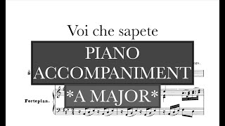 Voi, che sapete (W. A. Mozart) -  A Major Piano Accompaniment