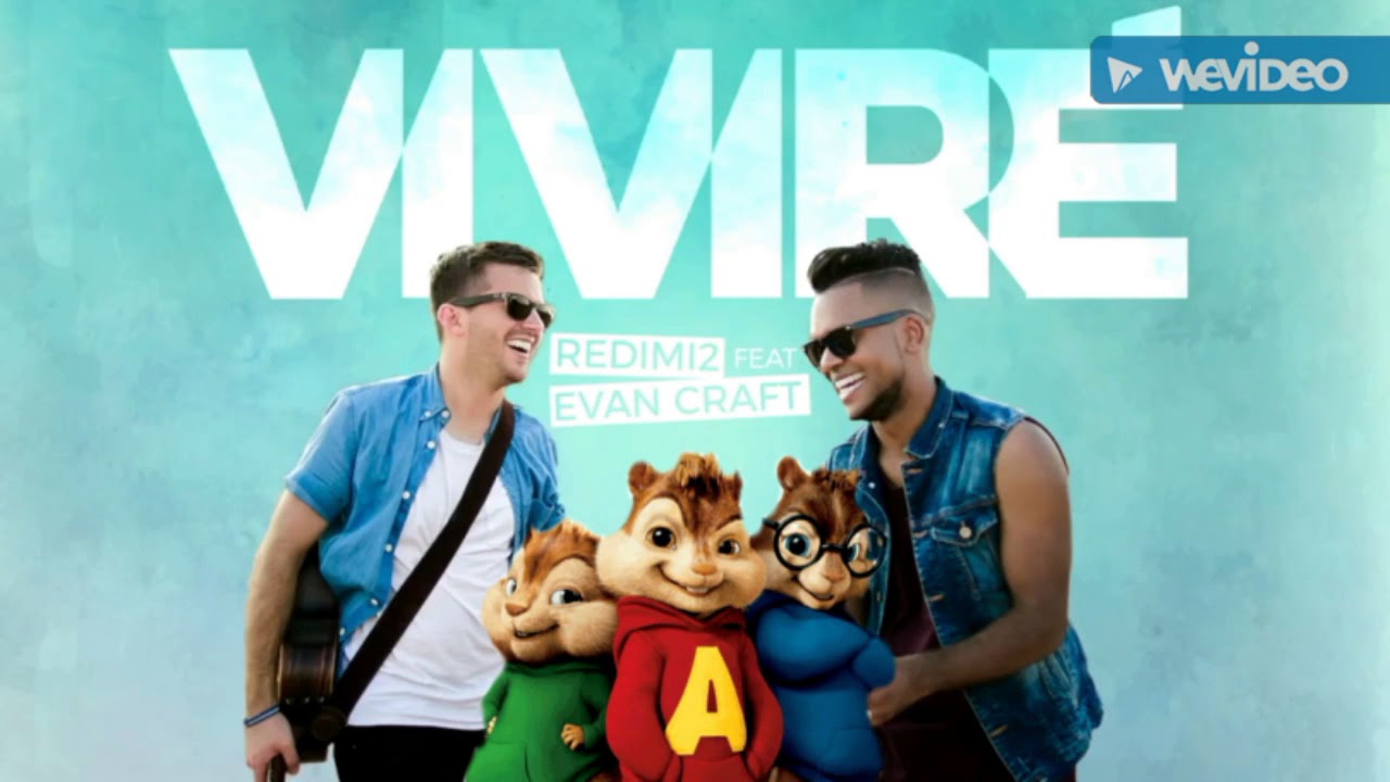 Redimi2 Feat Evan Craft Viviré Versión Álvin Y Las Ardillas