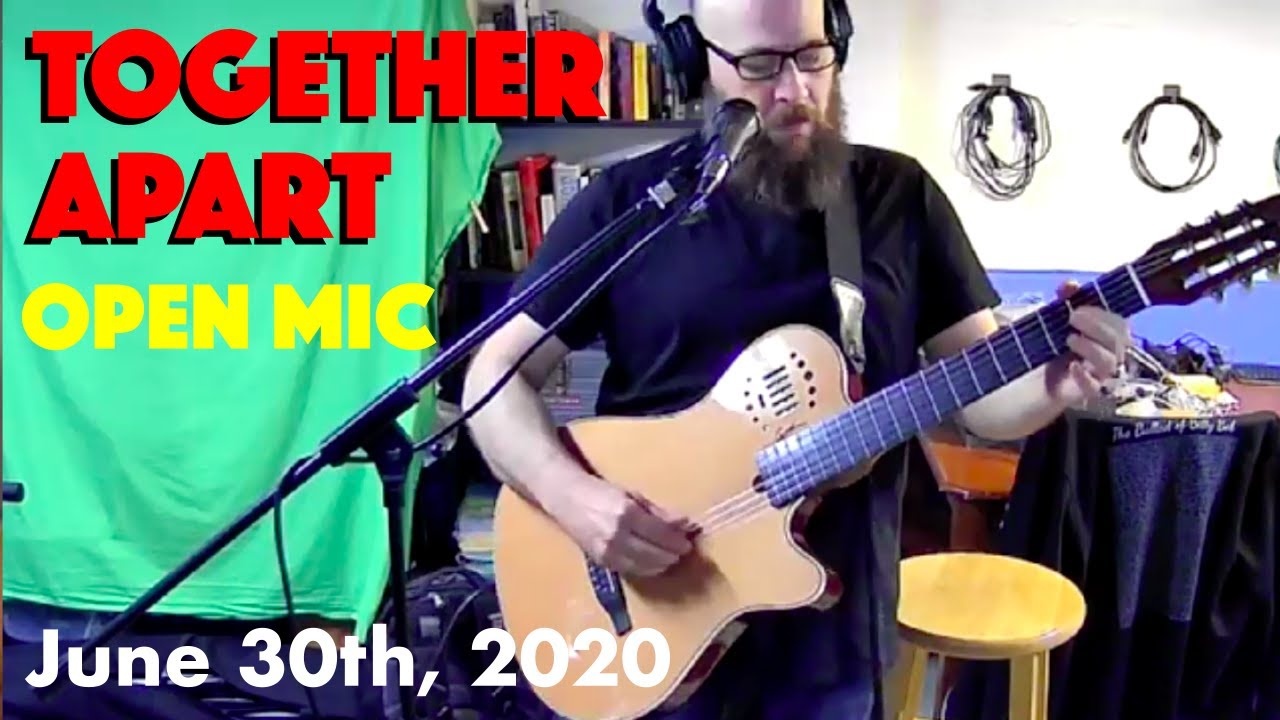 Open Mic June 30, 2020 - YouTube