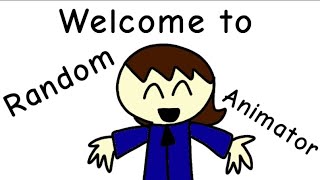 Welcome To Random Animator