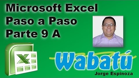 Excel 2007 paso a paso parte 9a.mp4