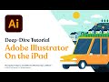 Adobe Illustrator on the iPad | A Look into Adobe's Newest Mobile App
