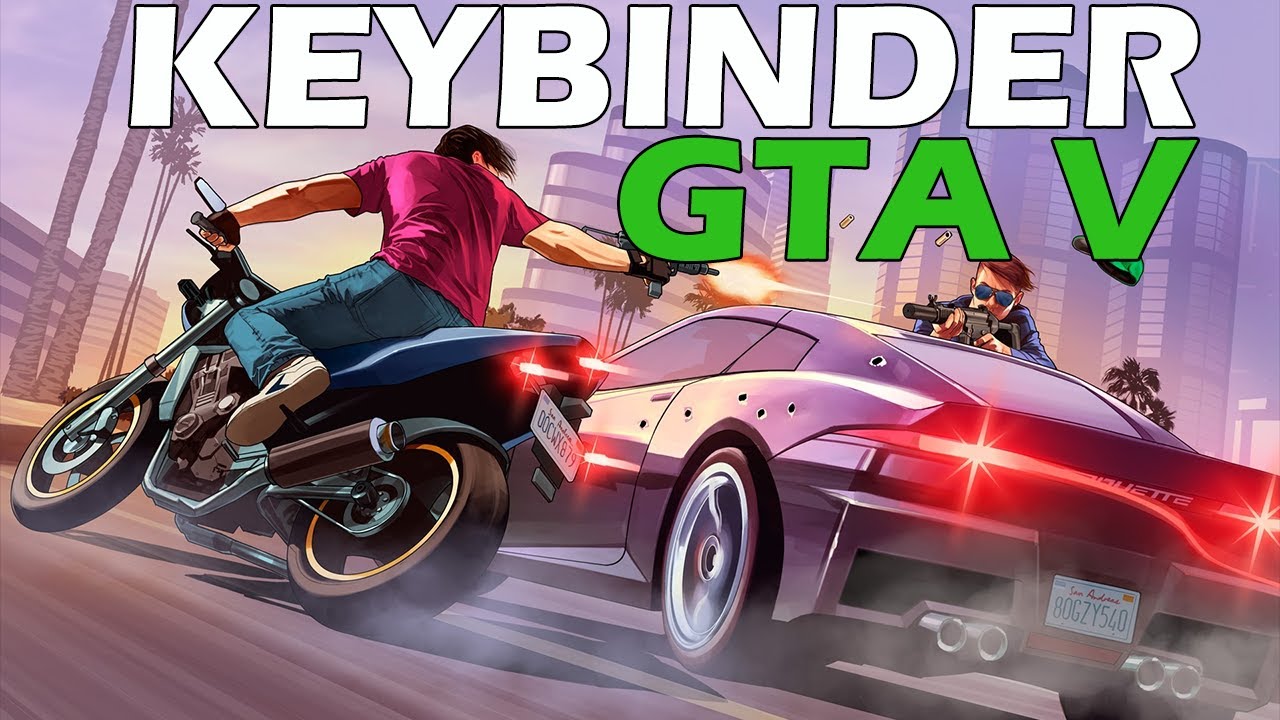 KEYBINDER GTA V - 100% FUNCTIONAL - YouTube