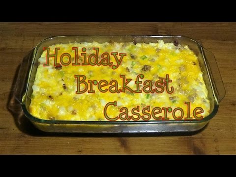 Holiday Breakfast Casserole