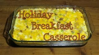 Holiday Breakfast Casserole