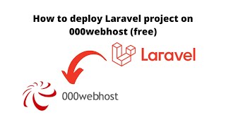 How to deploy Laravel project on 000webhost (free)