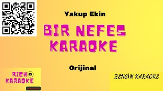 Bir Nefes-Yakup Ekin (Karaoke) Resimi