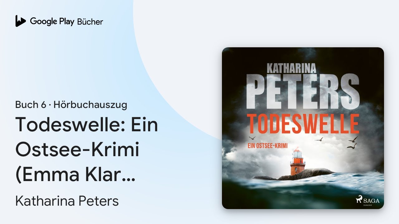 „Todeswelle Ein OstseeKrimi (Emma Klar…, Buch 6“ von Katharina Peters