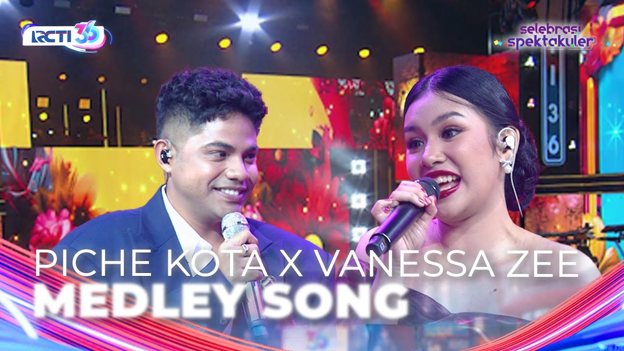 Piche Kota X Vanessa Zee X Andi Rianto - Medley Song | SELEBRASI SPEKTAKULER HUT RCTI 36