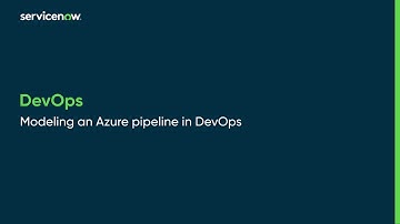 DevOps | Modeling an Azure pipeline in DevOps