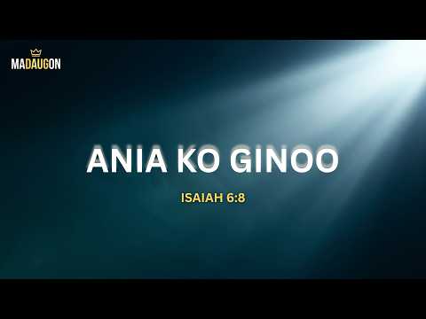 Ania Ko, Ginoo (Isaiah 6:8) - Madaugon | Bisaya Worship Song About God's Call