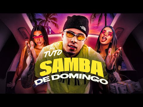 Samba de Domingo - MC Tuto, MC Jottak (DJ WN)