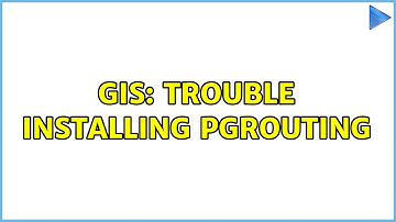 GIS: Trouble installing pgrouting (2 Solutions!!)