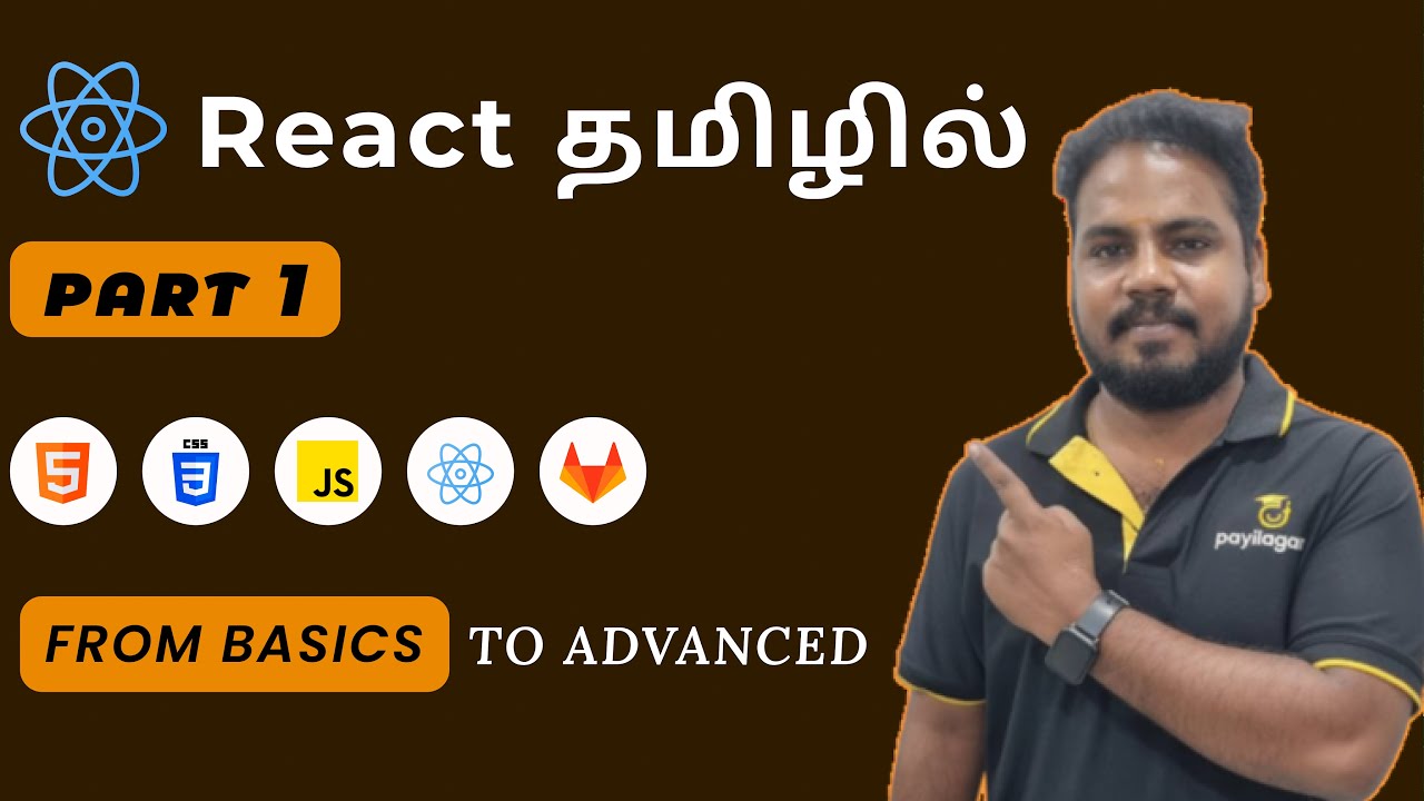 Learn React Full Course for Free in Tamil | React JS Tutorial for Beginners | Payilagam