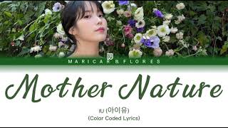 IU,Kang Seungwon Mother Nature (H₂O) Lyrics (Color Coded Lyrics)